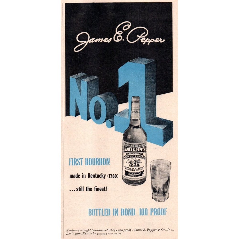 1951 James E Pepper Kentucky Bourbon Vintage Print Ad Whiskey Wall Art Photo
